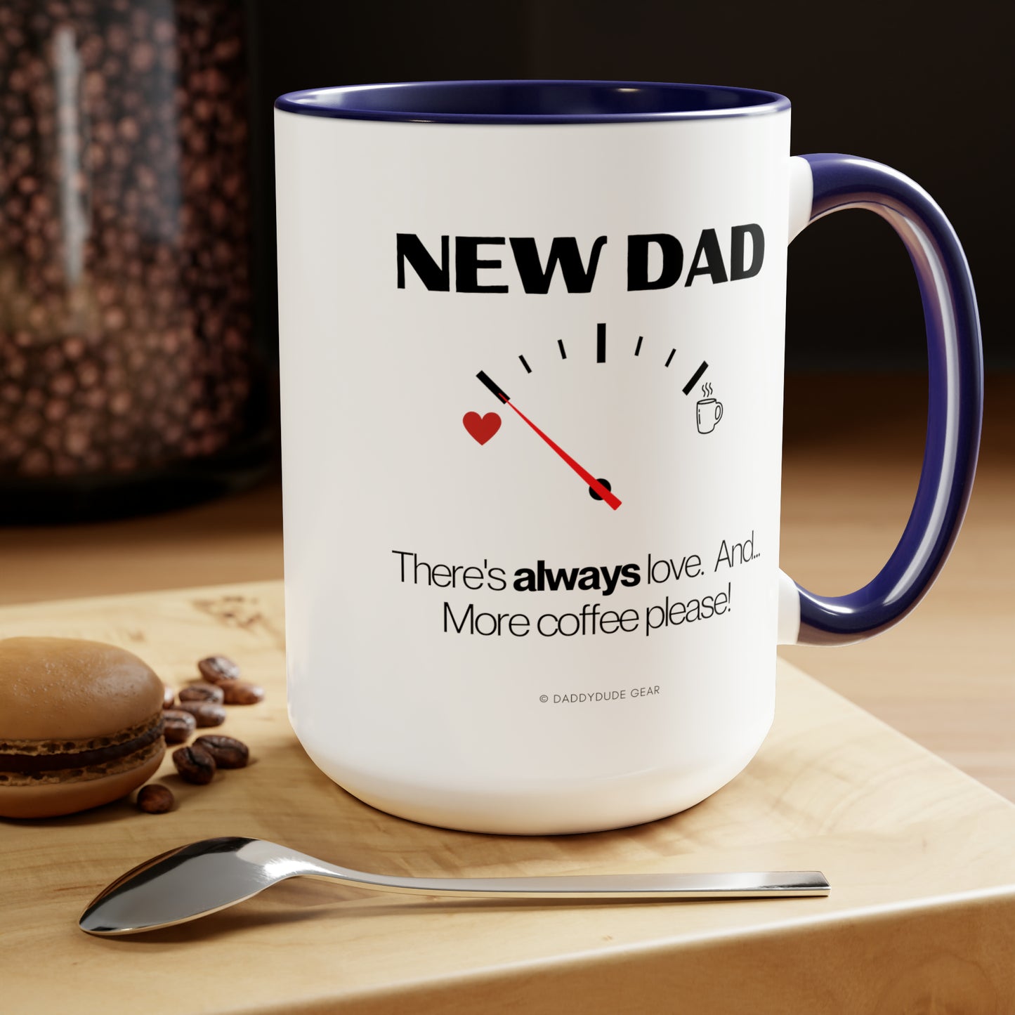 New Dad - caffeine gauge  (mug 15oz)