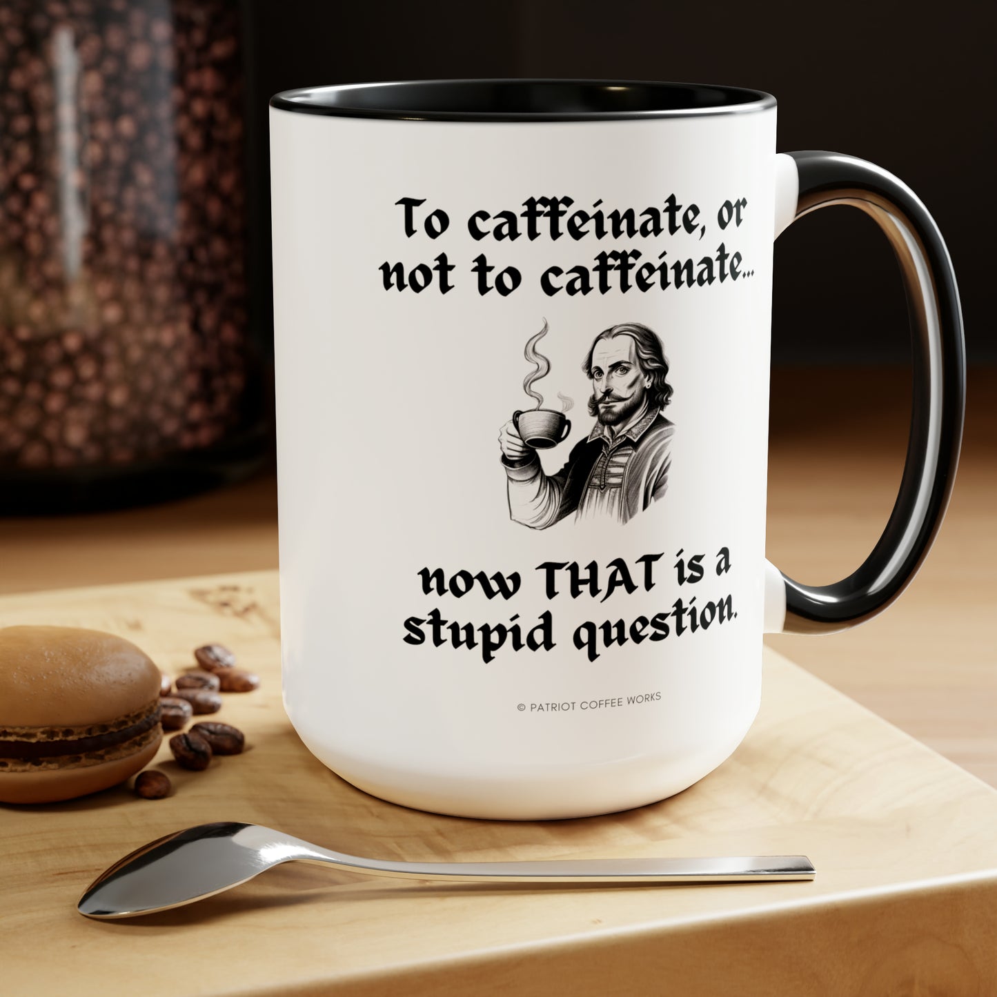 To Caffeinate (mug 15oz)