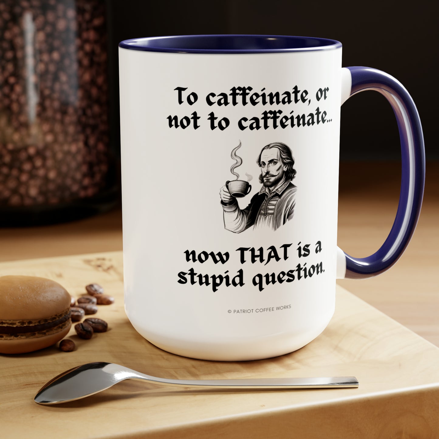 To Caffeinate (mug 15oz)