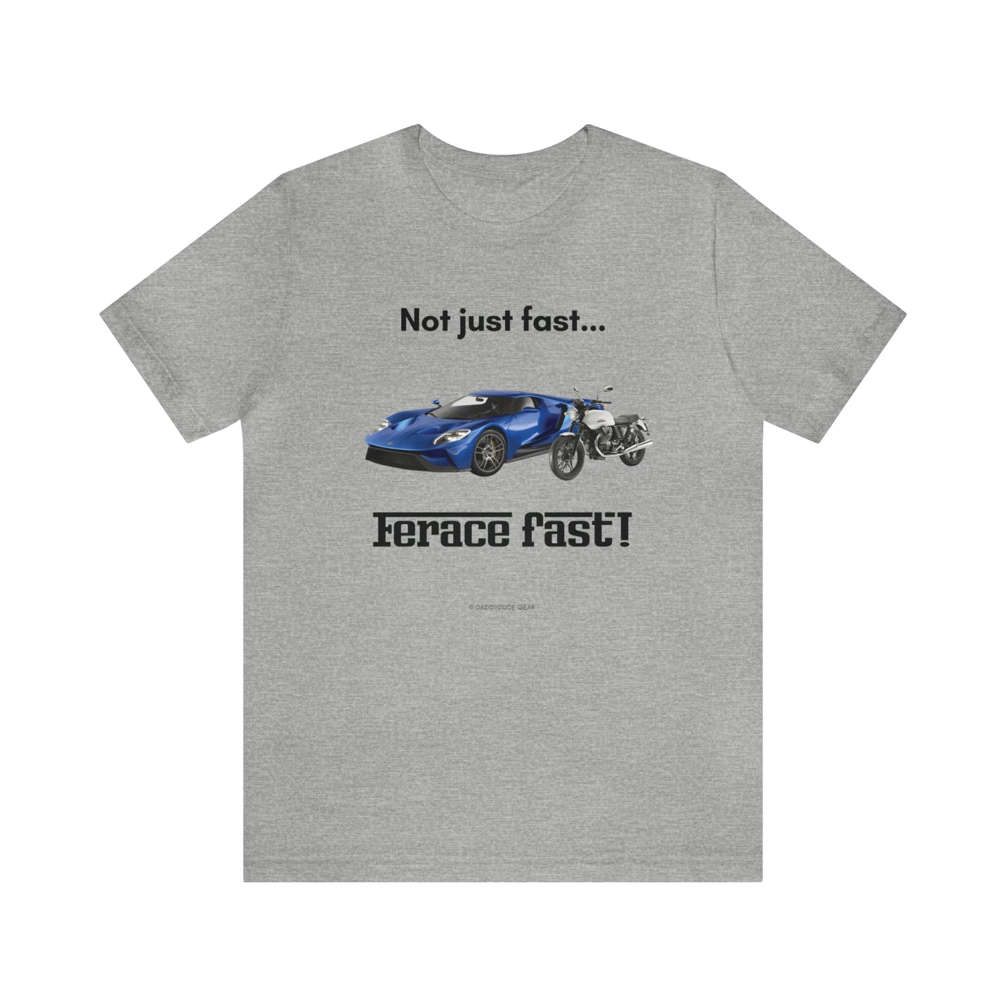 Ferace Fast (adult tee)