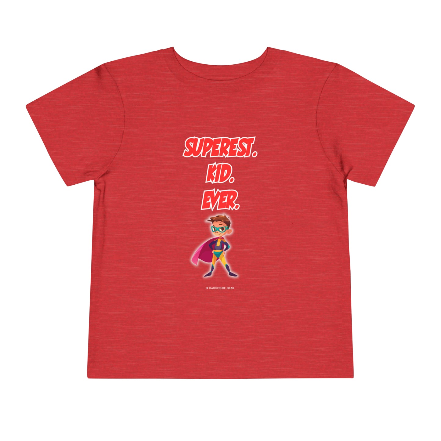 Superest Kid Ever (Toddler tee)