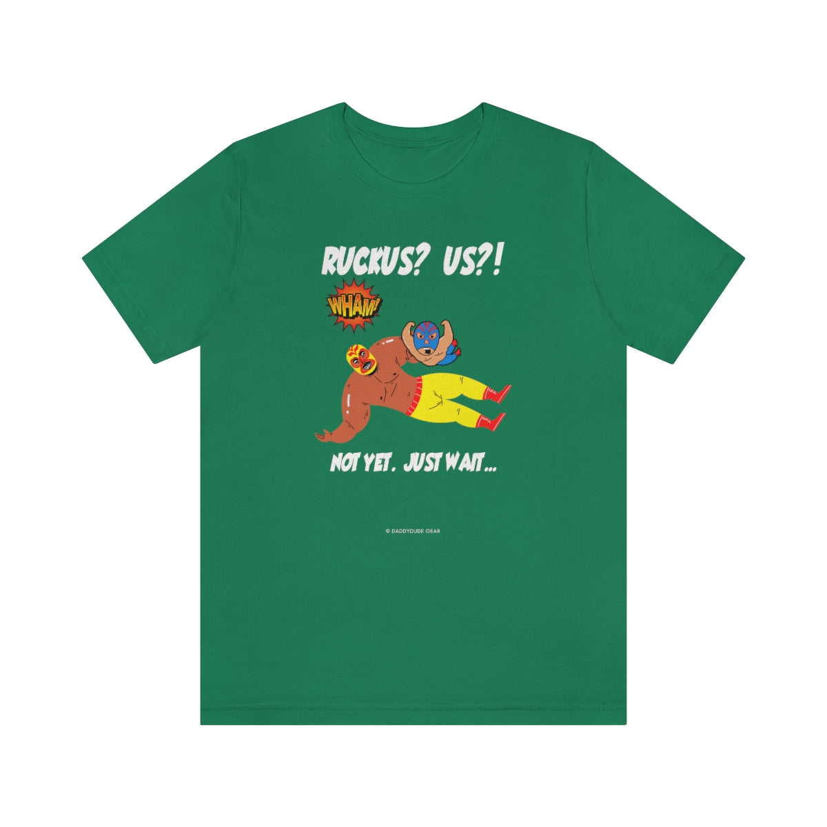 Ruckus? US?! (adult tee)