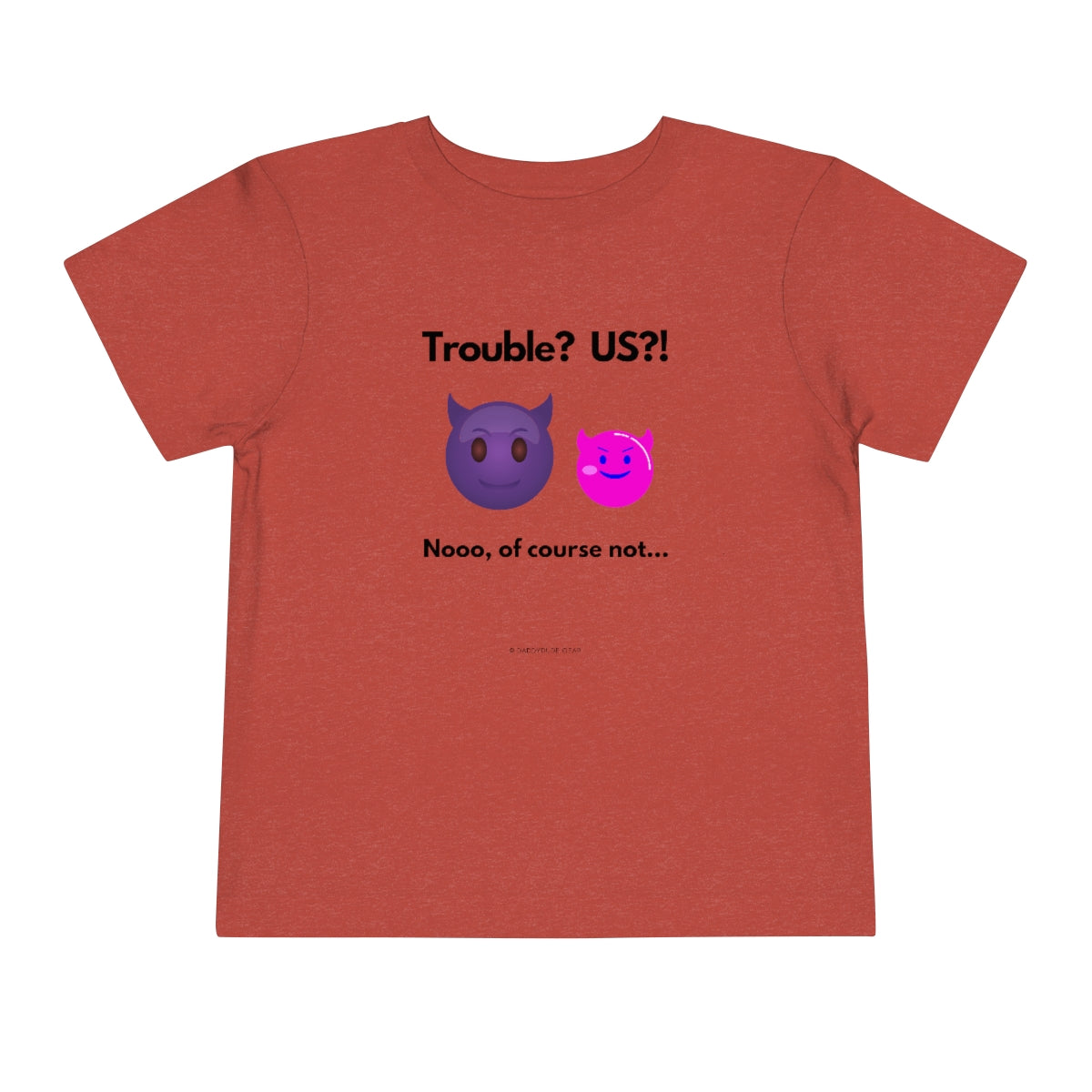 Trouble? US?!  (toddler tee)