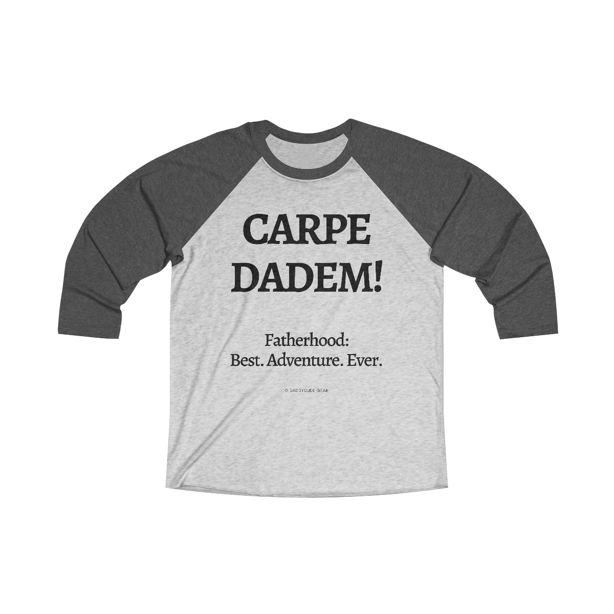 Carpe Dadem!  Best. Adventure. Ever.    (3/4 Sleeve Jersey)