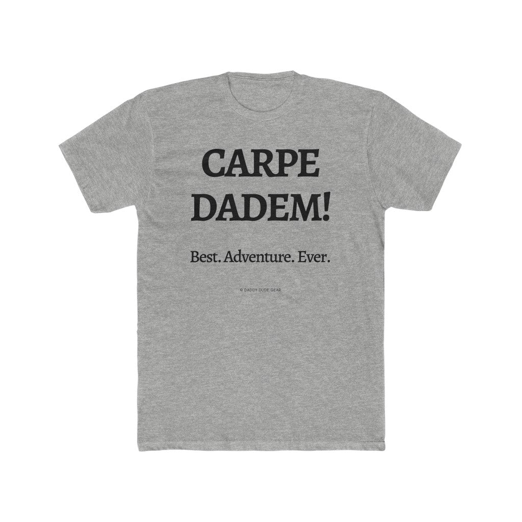 Carpe Dadem!  Best. Adventure. Ever.  (tee)