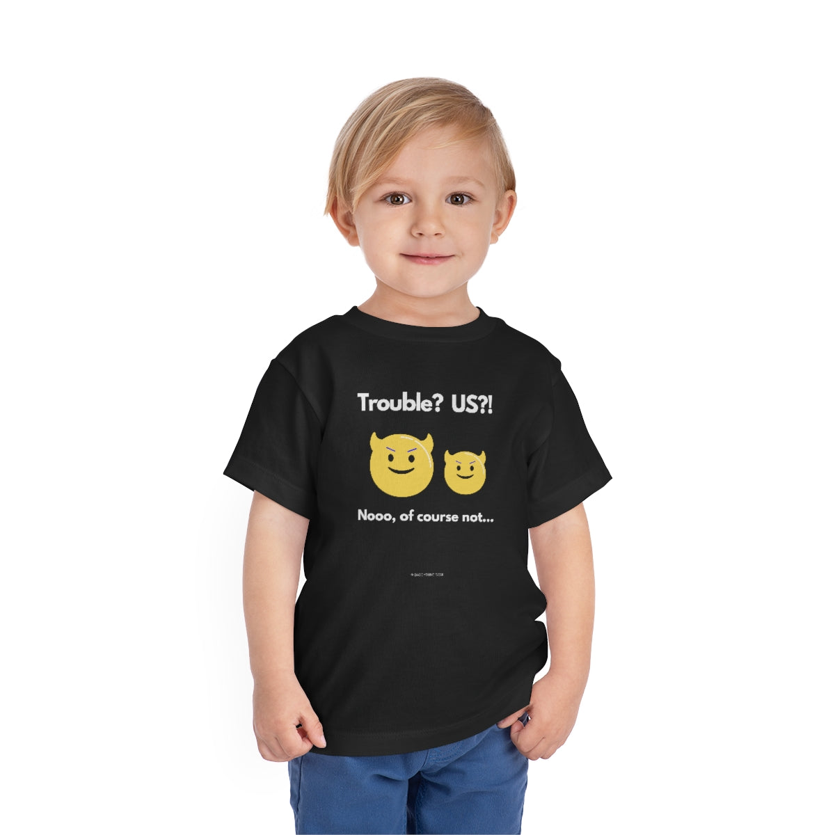 Trouble? US?!  (toddler tee)