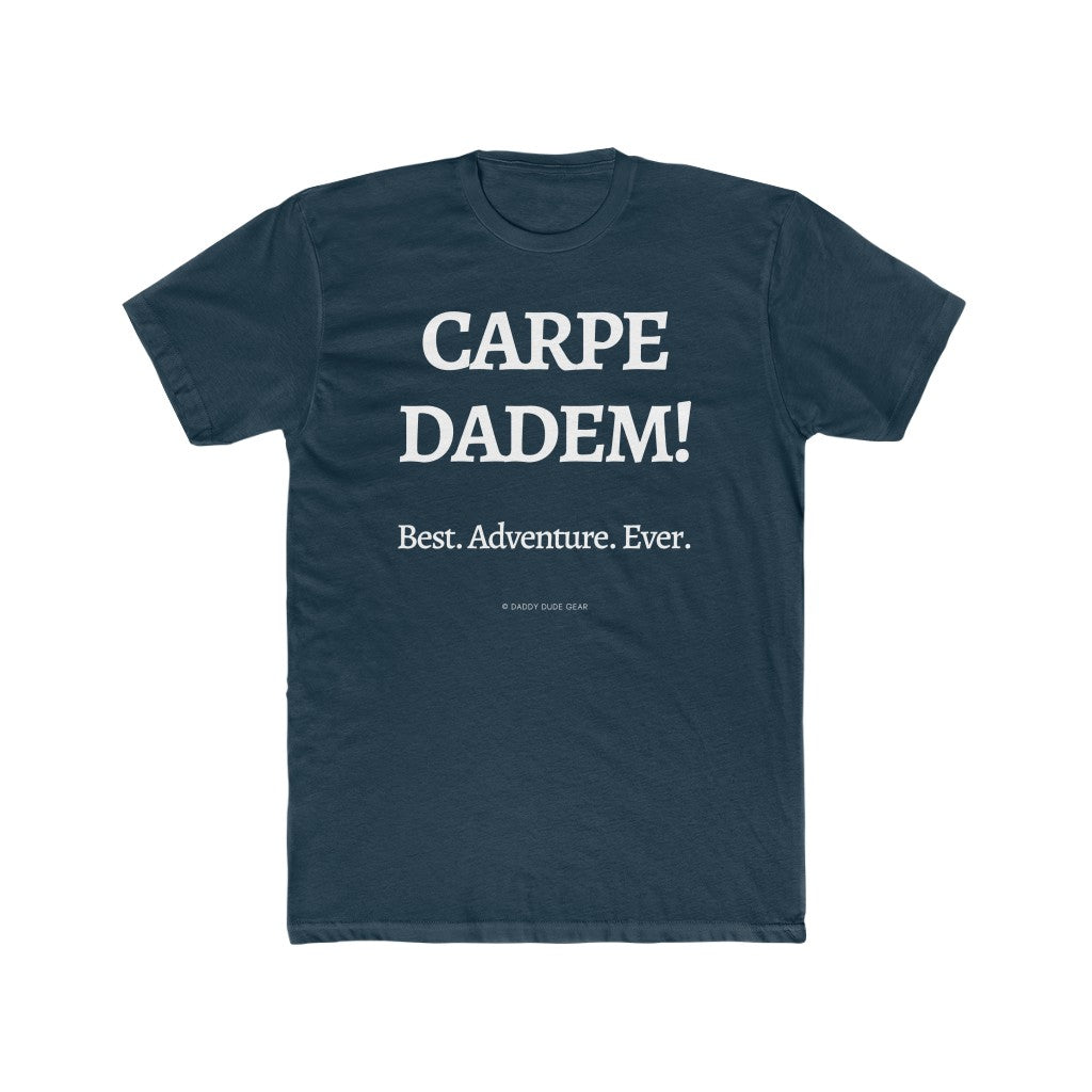 Carpe Dadem!  Best. Adventure. Ever.  (tee)