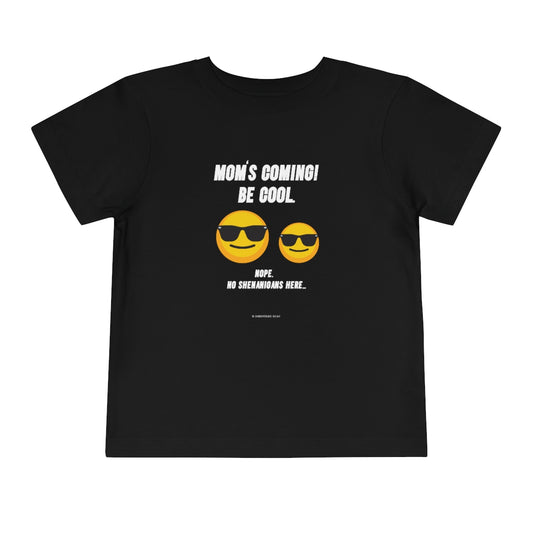 Be Cool!  (toddler tee)