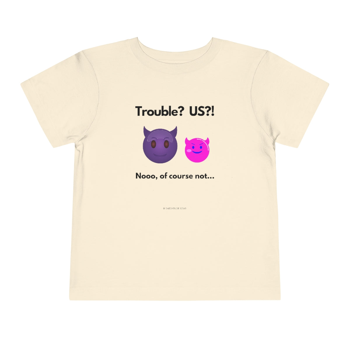 Trouble? US?!  (toddler tee)