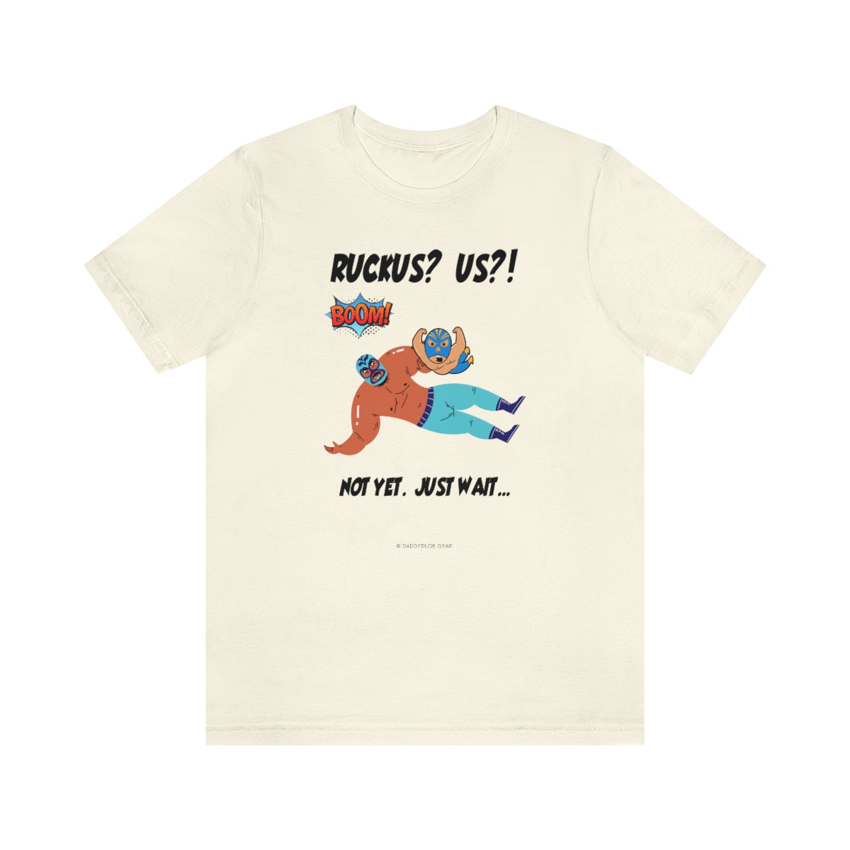 Ruckus? US?! (adult tee)